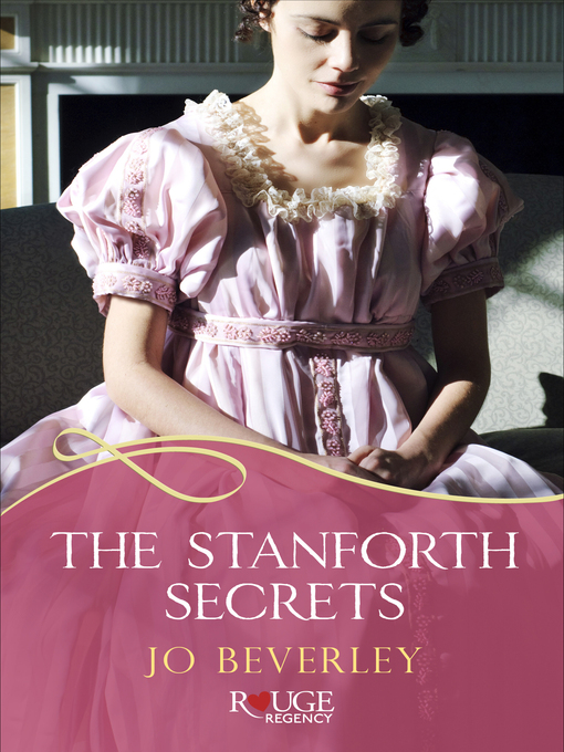 Title details for The Stanforth Secrets by Jo Beverley - Available